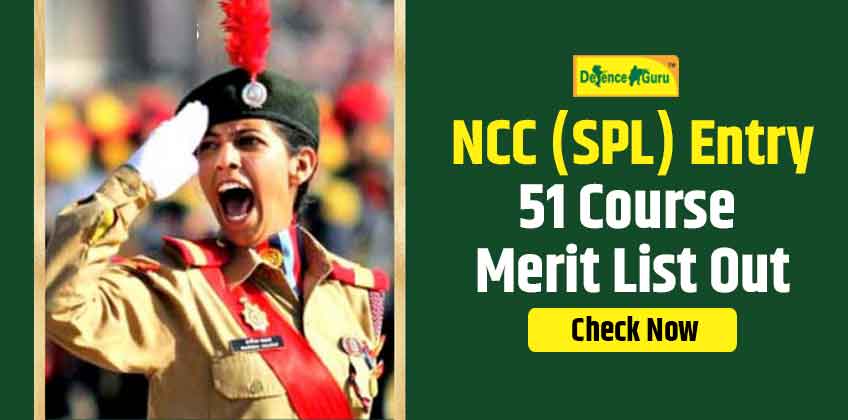 NCC Special Entry-51 Course Merit List Out - Check Now