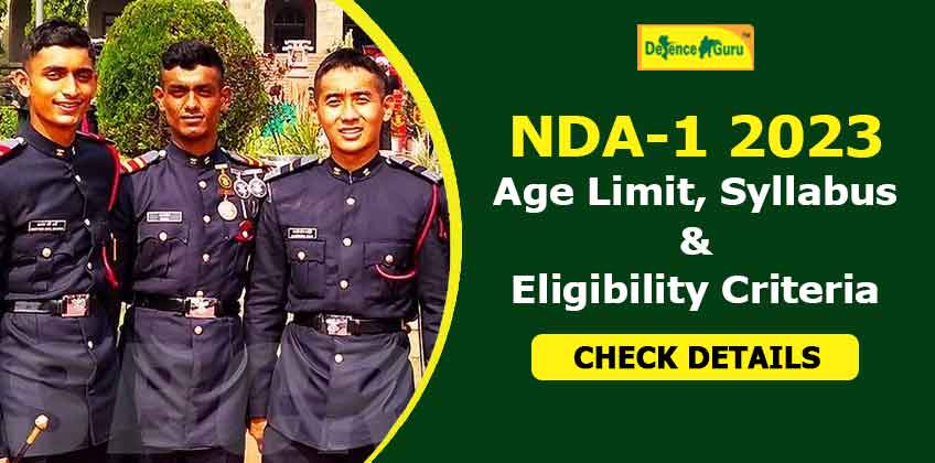 NDA-1 2023 Exam Age Limit, Syllabus, Eligibility Criteria Details