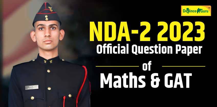 NDA-2 2023 Official Question Paper of Maths & GAT
