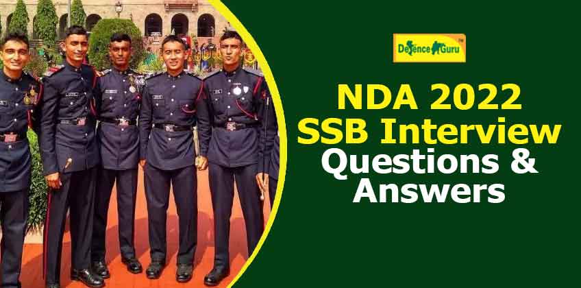 NDA 2022 SSB Interview Questions and Answers