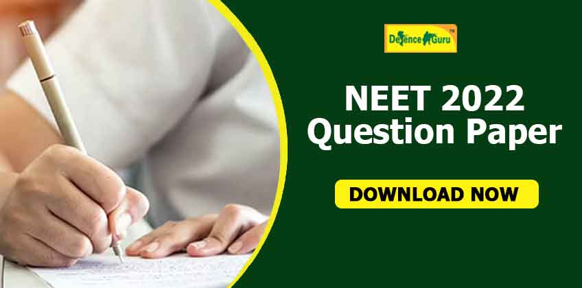 NEET 2022 Question Paper - Download PDF