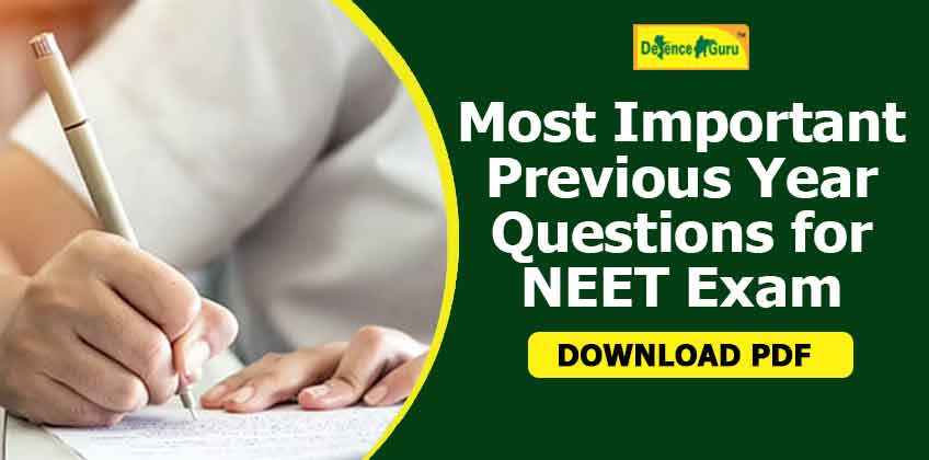 Most Important Previous Year Questions for NEET Exam 2023