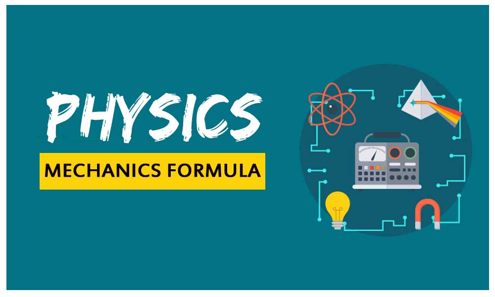 Physics Mechanics Formula