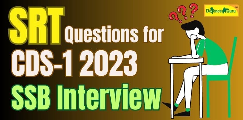 SRT Questions for upcoming CDS-1 2023 SSB Interview