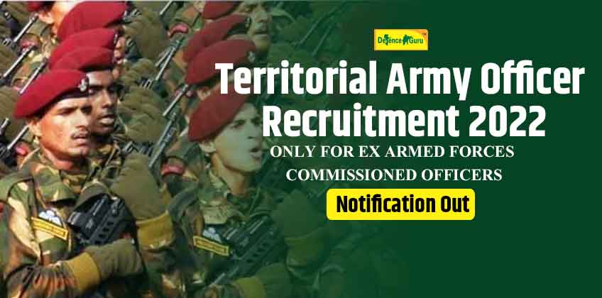 Territorial Army Officer Recruitment 2022 - Notification Out