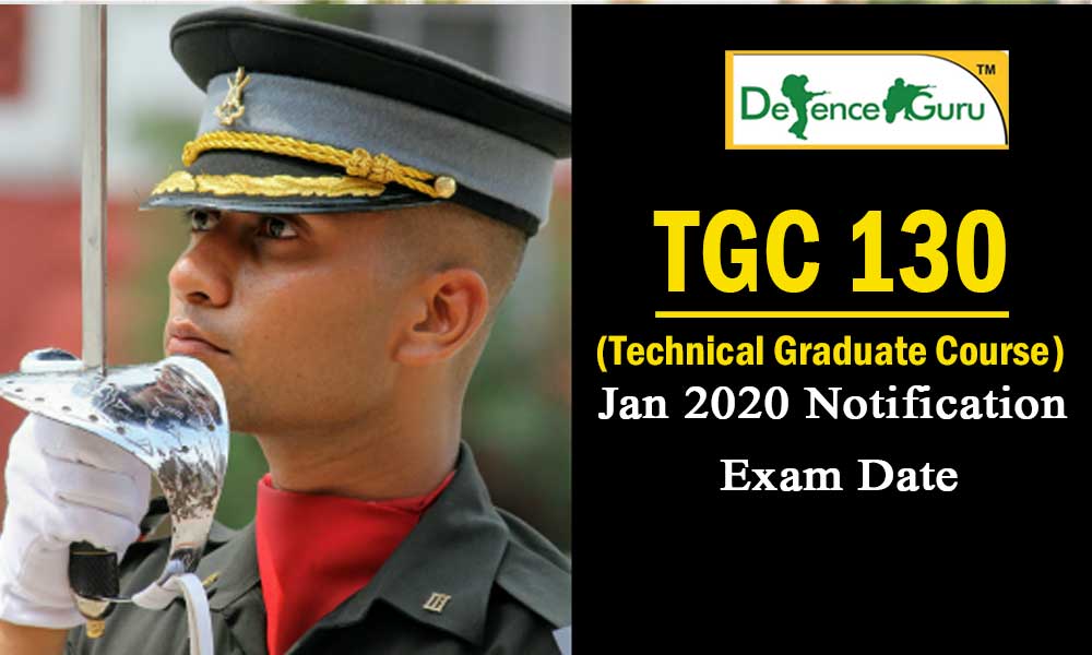 Indian Army TGC 130 Notification and Exam Date Released-Jan 2020