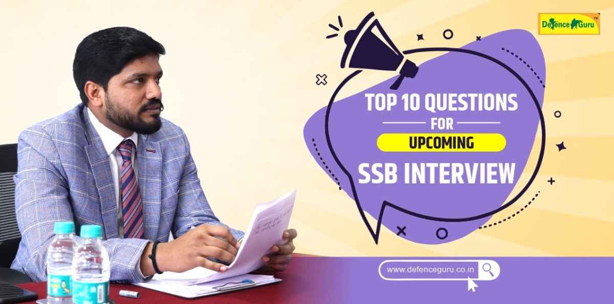 Top 10 Interview Questions for the Upcoming SSB Interview