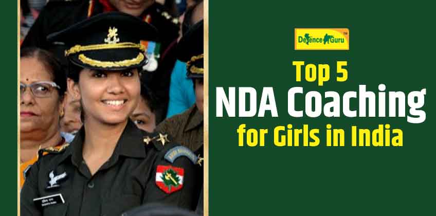 Top 5 NDA Coaching for Girls in India