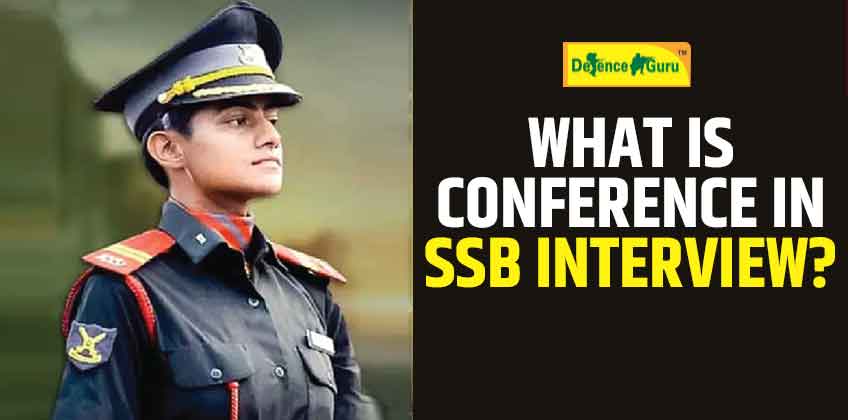 What is Conference in SSB Interview?