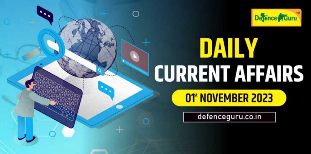 Daily GK Update â€“ 01st November 2023 Current Affairs