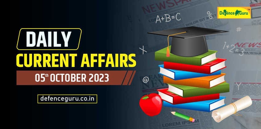 Daily GK Update - 05th October 2023 Current Affairs