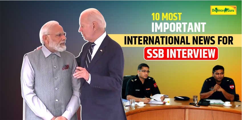 10 Most Important International News for SSB Interview