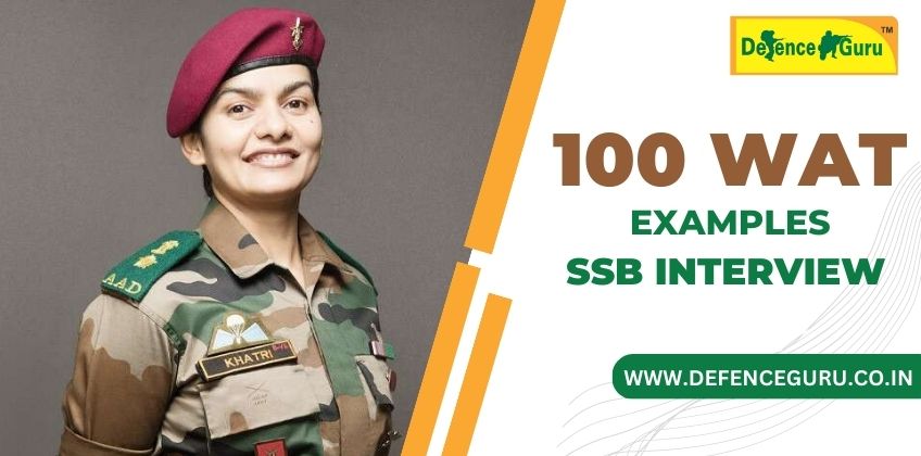 100 WAT with Examples for SSB Interview