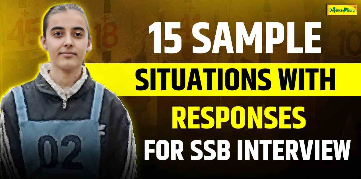 15 Sample SRT Situations With Responses For SSB Interview