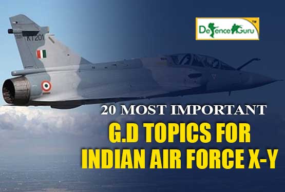 20 Most Important GD Topics For Indian Air Force X-Y