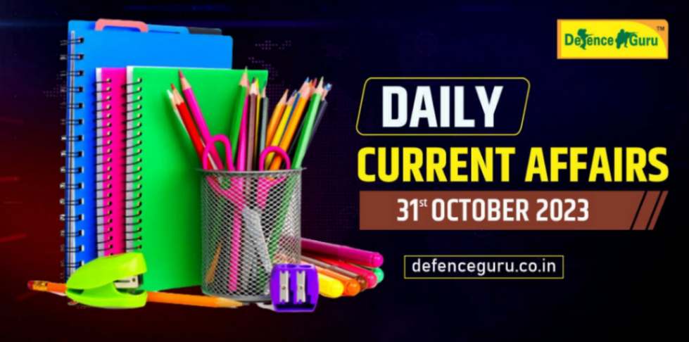 Daily GK Update - 31st October 2023 Current Affairs