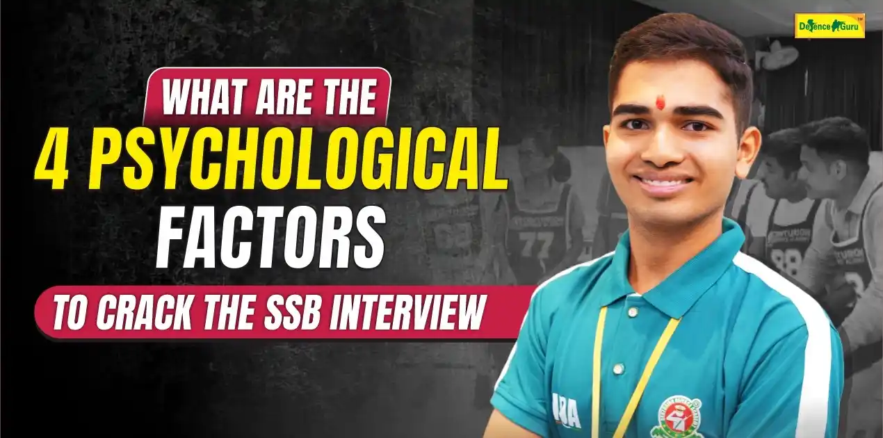 4 Psychological factors to crack the SSB interview
