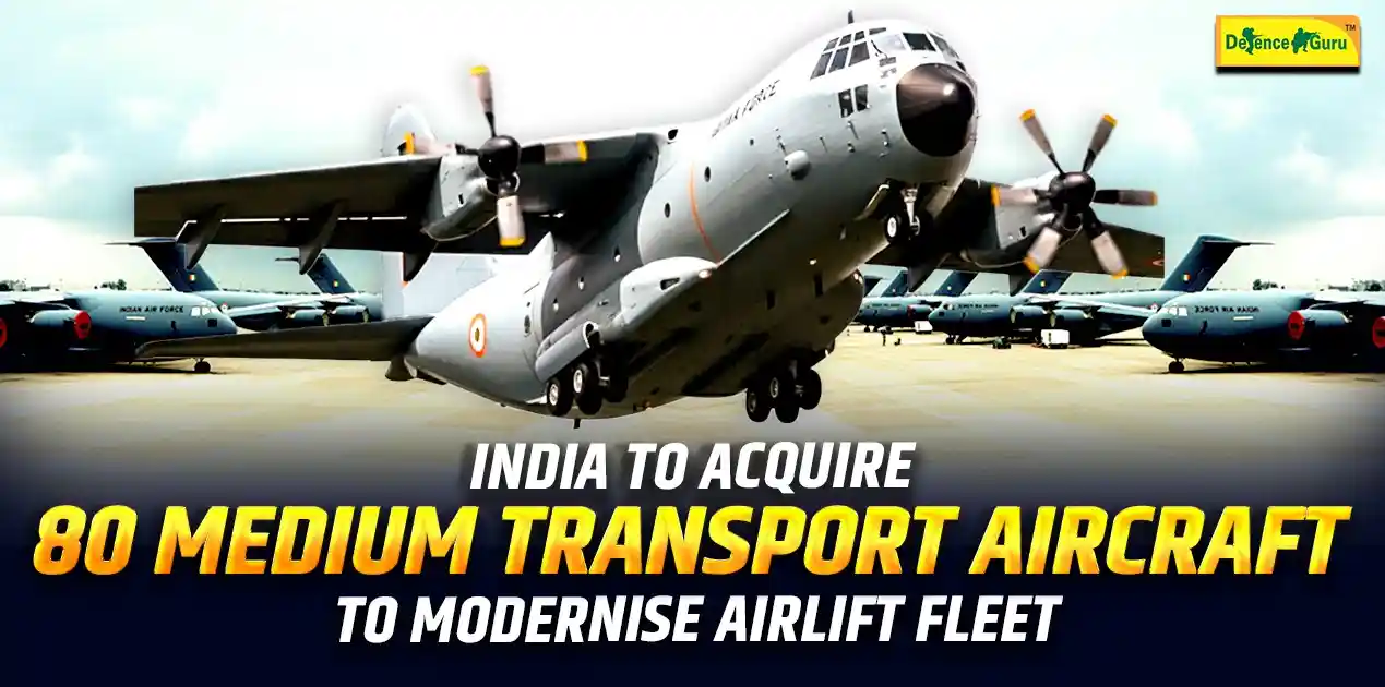 India to Acquire 80 Medium Transport Aircraft