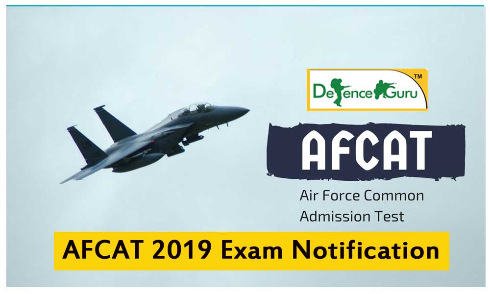 AFCAT 2019 Exam Notification and Application Form