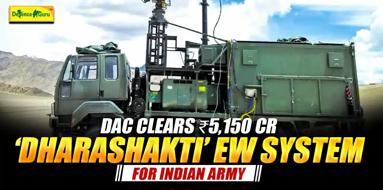 DAC Clears 5,150 Cr ‘Dharashakti