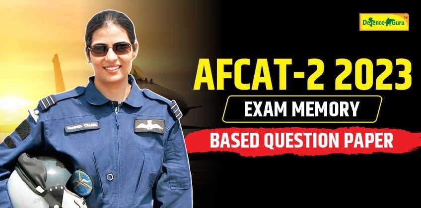 AFCAT-2 2023 Exam Memory Based Question Paper