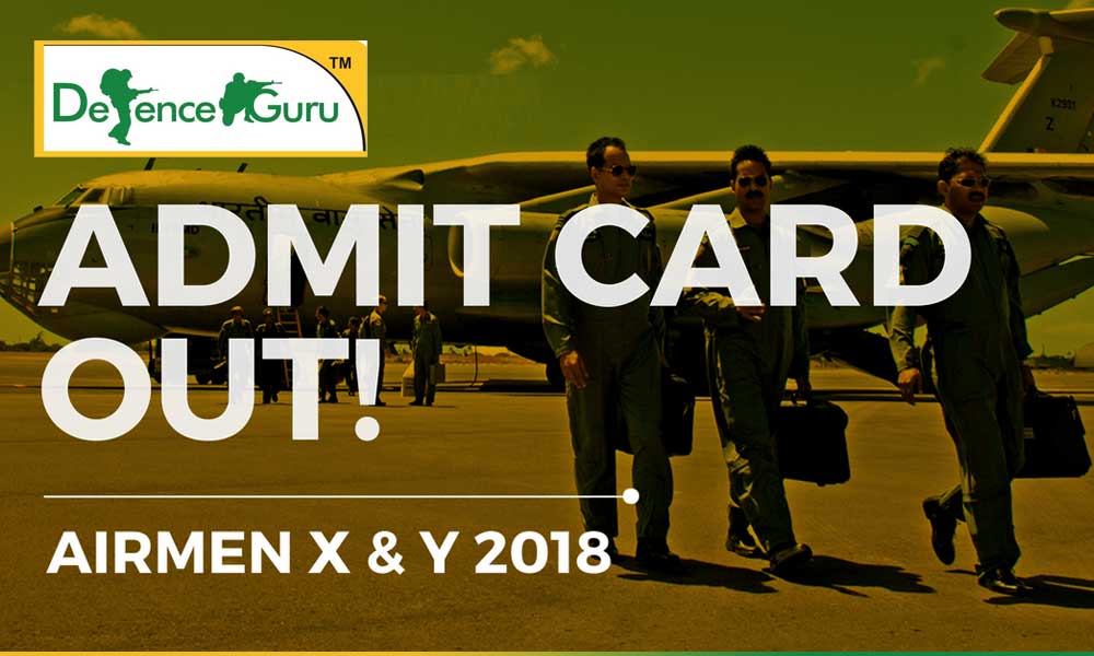 Indian Air Force Group X & Y Admit Card 2018-Download
