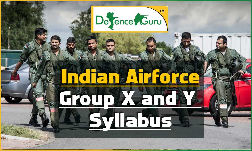 Indian Airforce Exam Group X and Y Syllabus