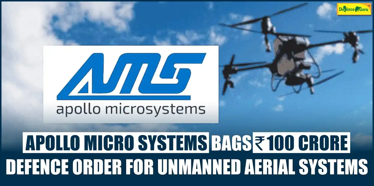 Apollo Micro Systems Bags ₹100 Crore