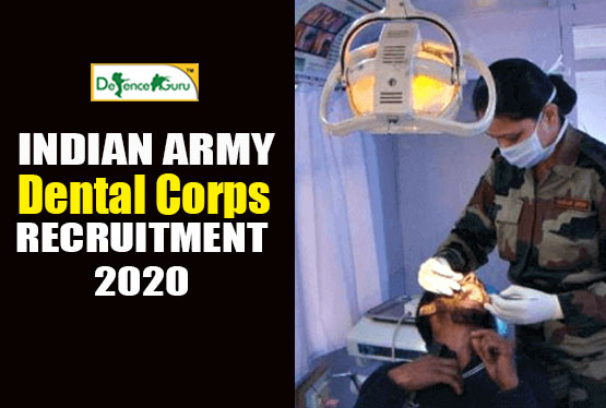 Indian Army Dental Corp Recruitment 2020 Released
