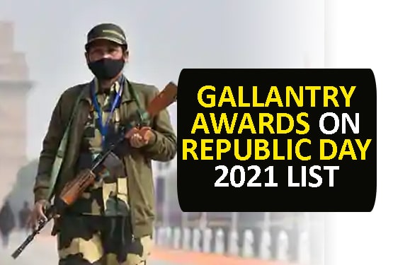 Gallantry Awards On Republic Day 2021 List
