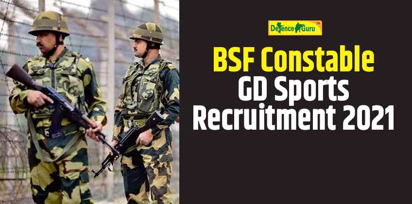 bsf 2021 recuitment