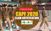 CAPF 2020 Exam Notification-Check Now
