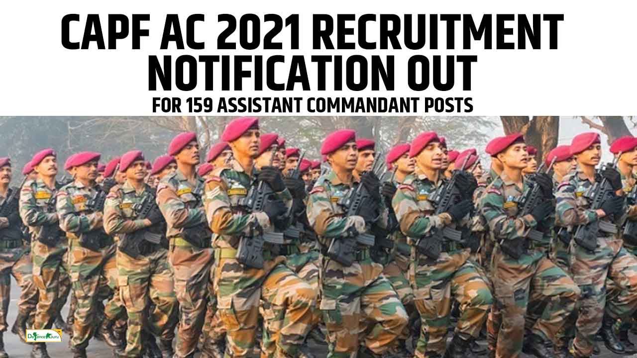 UPSC CAPF AC 2021 Recruitment Notification Out