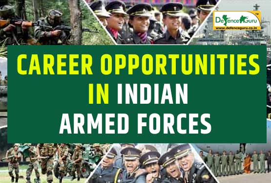 Career Opportunities in Indian Armed Forces