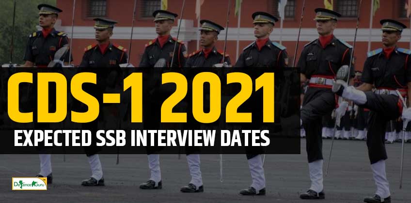 CDS-1 2021 Expected SSB Interview Dates and Detailed Procedure