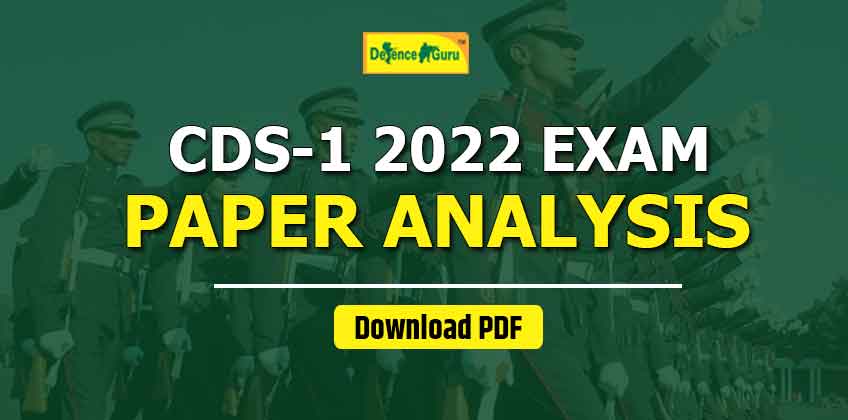 CDS-1 2022 Exam Paper Analysis - Maths, GS, English