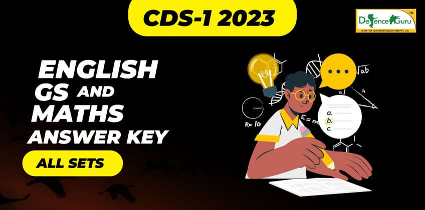 CDS-1 2023 English, Maths, and General Studies Answer Key