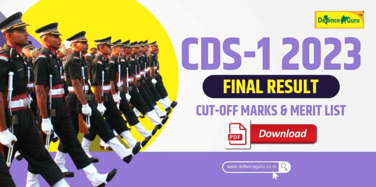 CDS-1 2023 Final Result: Cut-Off Marks and Merit List PDF