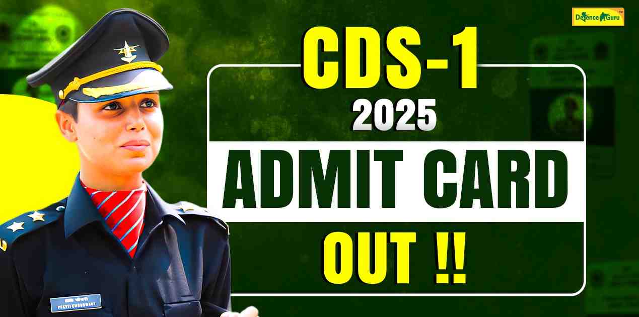 CDS-1 2025 Admit Card Out: Download Now