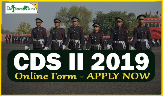 CDS II 2019 Exam Notification Released - Apply Now
