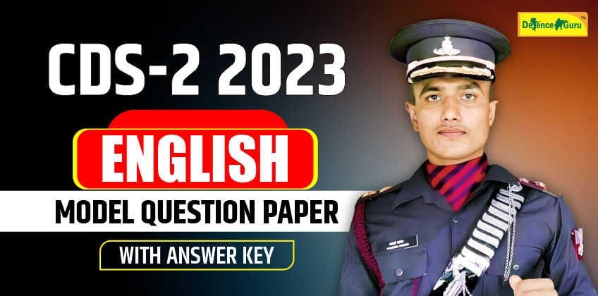 CDS-2 2023 English Model Question Paper with Answer Key