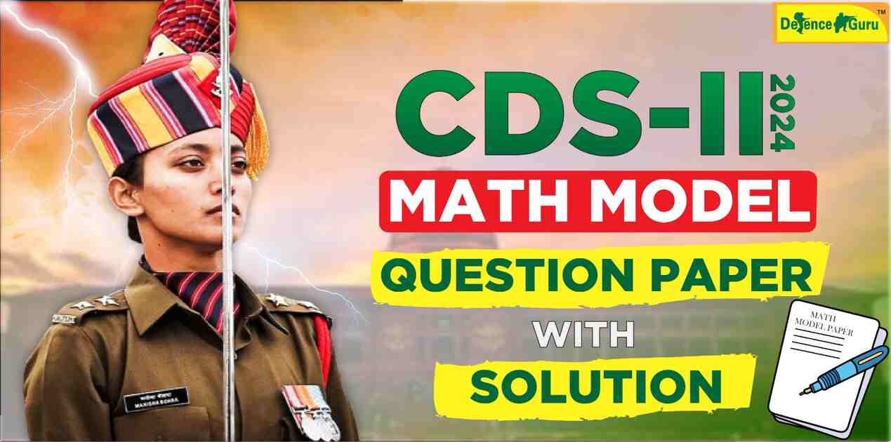 CDS-2 2024 Mathematics Model Question Paper with Solution