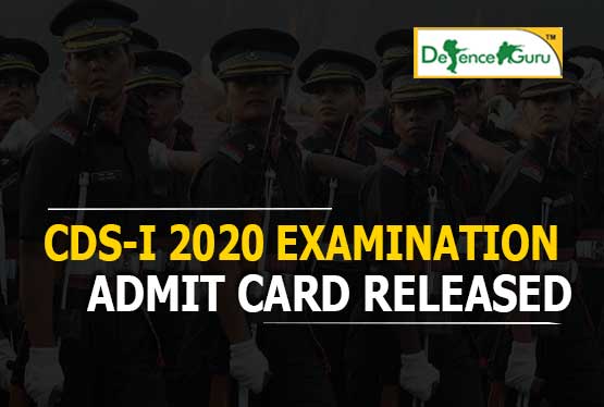 CDS-I 2020 Examination Admit Card Released