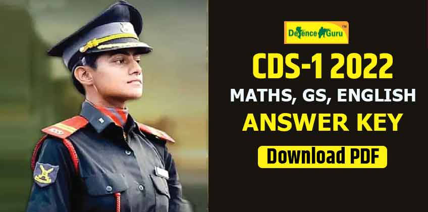 CDS-1 2022 English, GS, Maths Answer Key - All Sets