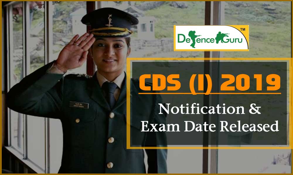 UPSC CDS 1 2019 Notification and Exam Date Released