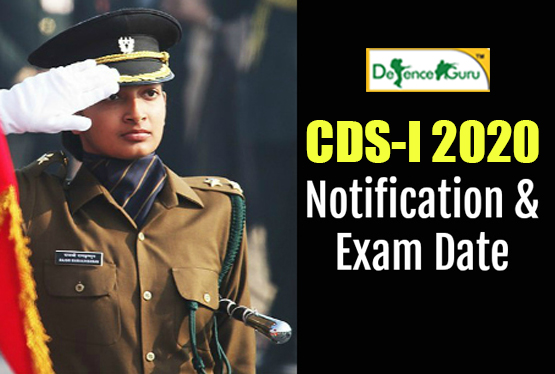 CDS-I 2020 Notification and Exam Date Release
