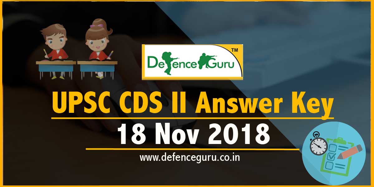 UPSC CDS 2 Answer Key 2018 - Download CDS 2018 Answer Key