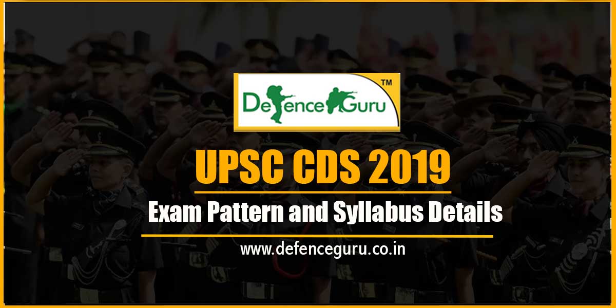CDS 2019 Exam Pattern and Syllabus Details - Check Now