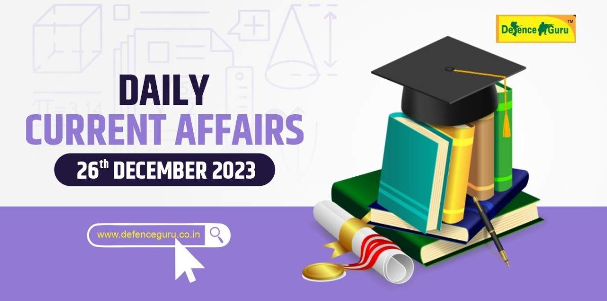 Daily GK Update - 26th February 2024 Current Affairs