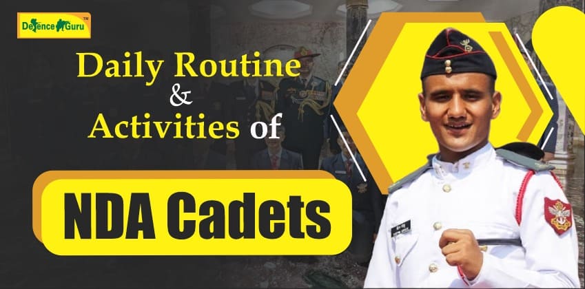 Daily Routine of NDA Cadets in the National Defence Academy